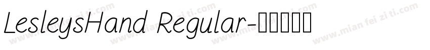 LesleysHand Regular字体转换